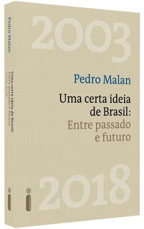 Livro - Uma certa ideia de Brasil - Entre passado e futuro Menor preço em Livro - Uma certa ideia de Brasil - Entre passado e futuro