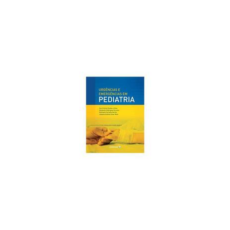 Livro - Urgências e Emergências em Pediatria - Silva - Coopmed Menor preço em Livro - Urgências e Emergências em Pediatria - Silva - Coopmed