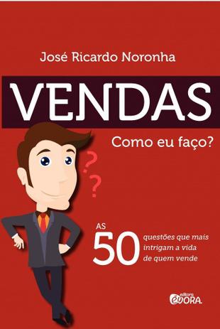 Livro - Vendas. Como eu faço? Menor preço em Livro - Vendas. Como eu faço?