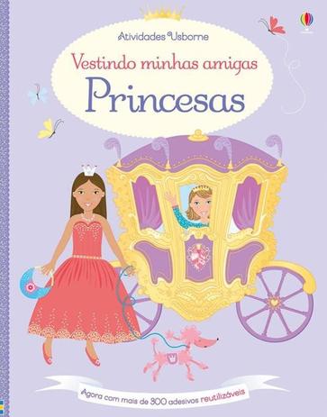 Livro - Vestindo minhas amigas : Princesas é boa?