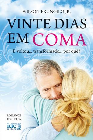 Livro - Vinte dias em coma Menor preço em Livro - Vinte dias em coma