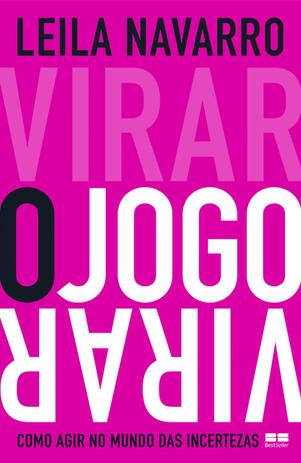 Livro - Virar o jogo: Como agir no mundo das incertezas Menor preço em Livro - Virar o jogo: Como agir no mundo das incertezas