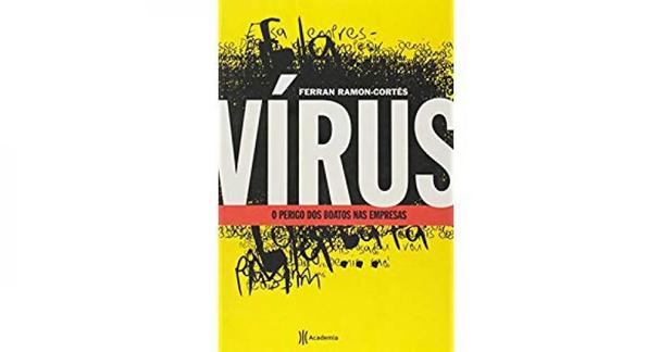 Livro - Vírus - o perigo dos boatos nas empresas Menor preço em Livro - Vírus - o perigo dos boatos nas empresas