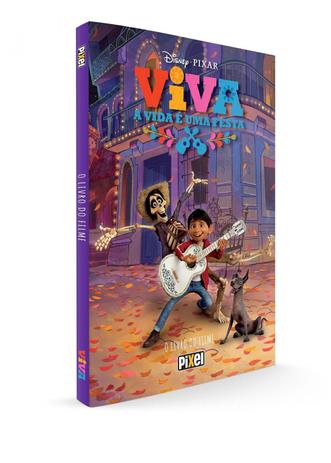 Livro - Viva - A vida é uma festa! - O livro do filme Menor preço em Livro - Viva - A vida é uma festa! - O livro do filme