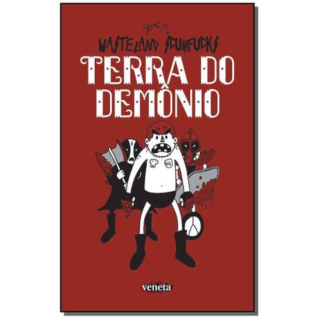 Livro - Wasteland Scumfucks: Terra Do Demonio - Veneta Menor preço em Livro - Wasteland Scumfucks: Terra Do Demonio - Veneta