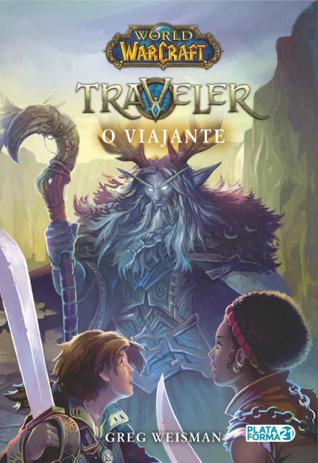 Livro - World Of Warcraft: O Viajante Menor preço em Livro - World Of Warcraft: O Viajante