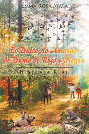 Lo Dulce| lo Amargo de Dama de Rojo y Negro - Page Publishing| Inc. -