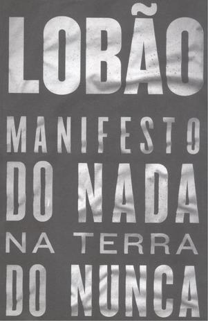 Lobao - manifesto do nada na terra do nunca - Hap - harpercollins (casa dos livros) Menor preço em Lobao - manifesto do nada na terra do nunca - Hap - harpercollins (casa dos livros)