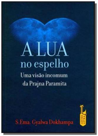 Lua no espelho, a: uma visao incomum da prajna par - Lucida letra é boa?