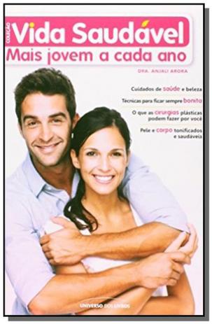 Mais jovem a cada ano - Universo dos livros Menor preço em Mais jovem a cada ano - Universo dos livros