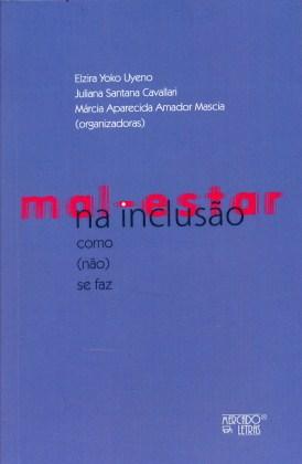 Mal-Estar na Inclusão Como (Não) se Faz - Mercado de letras Menor preço em Mal-Estar na Inclusão Como (Não) se Faz - Mercado de letras