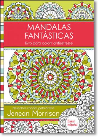 Mandalas Fantásticas: Livro Para Colorir Antiestresse - Bazar editorial - edipro Menor preço em Mandalas Fantásticas: Livro Para Colorir Antiestresse - Bazar editorial - edipro