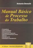 Manual Básico de Processo do Trabalho - Juruá Menor preço em Manual Básico de Processo do Trabalho - Juruá