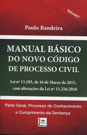 Manual Básico do Novo Código de Processo Civil - Pillares Menor preço em Manual Básico do Novo Código de Processo Civil - Pillares