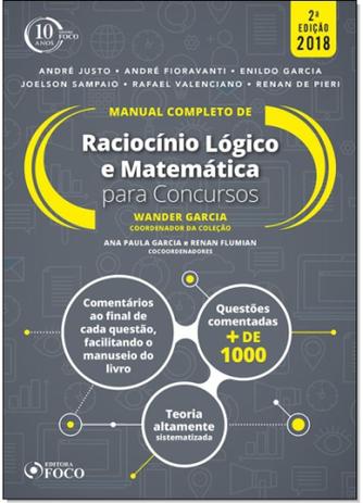 Manual Completo de Raciocínio Lógico e Matemática - Foco juridico Menor preço em Manual Completo de Raciocínio Lógico e Matemática - Foco juridico