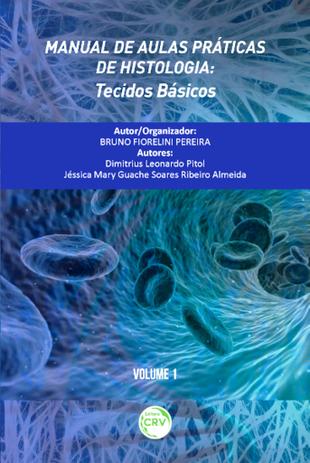 Manual de Aulas Práticas de Histologia - Volume 1 - Crv Menor preço em Manual de Aulas Práticas de Histologia - Volume 1 - Crv