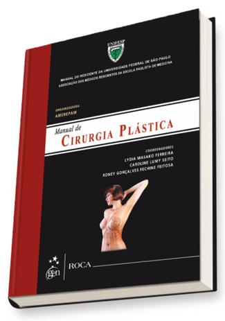 Manual de Cirurgia Plástica - Roca Menor preço em Manual de Cirurgia Plástica - Roca