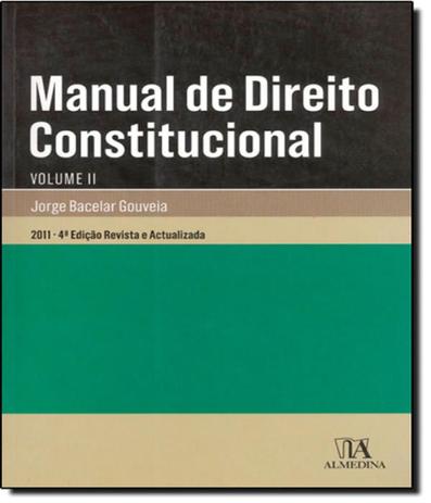 Manual De Direito Constitucional - Vol Ii - Almedina Menor preço em Manual De Direito Constitucional - Vol Ii - Almedina