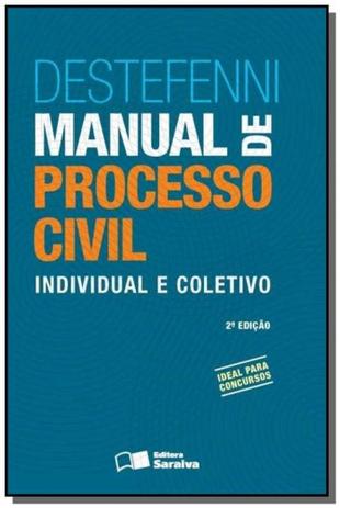 Manual de processo civil: individual e coletivo - Saraiva Menor preço em Manual de processo civil: individual e coletivo - Saraiva