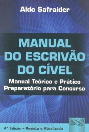 Menor preço em Manual do Escrivão do Cível - Manual Teórico e Prático - Preparatório para Concurso - Juruá