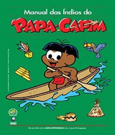 Manual Dos Indios Do Papa-capim - Globo Menor preço em Manual Dos Indios Do Papa-capim - Globo