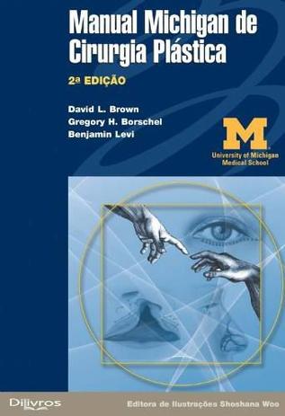 Manual Michigan De Cirurgia Plástica - Di livros Menor preço em Manual Michigan De Cirurgia Plástica - Di livros
