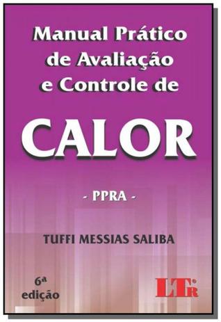Manual pratico de avaliacao e controle de calor 01 - Ltr Menor preço em Manual pratico de avaliacao e controle de calor 01 - Ltr