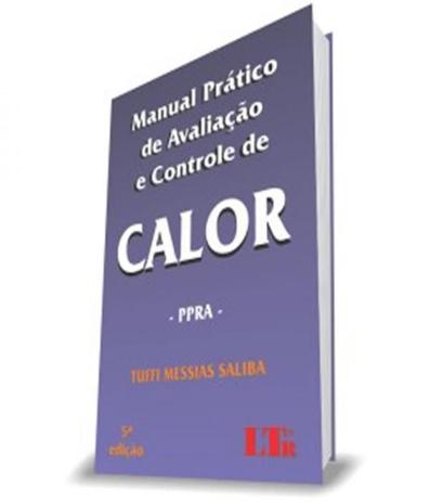 Manual Pratico De Avaliacao E Controle De Calor - 05 Ed - Ltr Menor preço em Manual Pratico De Avaliacao E Controle De Calor - 05 Ed - Ltr