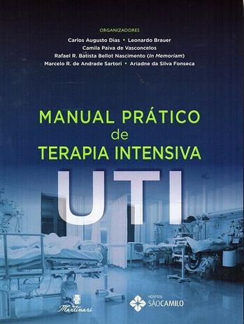 Manual Pratico de Terapia Intensiva - Hospital São Camilo - Editora martinari Menor preço em Manual Pratico de Terapia Intensiva - Hospital São Camilo - Editora martinari