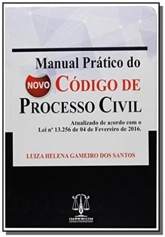 Manual pratico do novo codigo de processo civil 01 - Imperium Menor preço em Manual pratico do novo codigo de processo civil 01 - Imperium