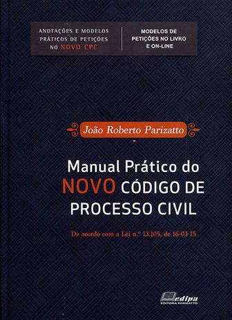 Manual Prático do Novo Código de Processo Civil - Edipa Menor preço em Manual Prático do Novo Código de Processo Civil - Edipa