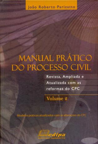 Manual Prático do Processo Civil - 2 Volumes - Edipa Menor preço em Manual Prático do Processo Civil - 2 Volumes - Edipa