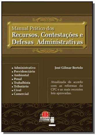 Manual Prático dos Recursos, Contestações e Defesas Administrativas - Jh mizuno Menor preço em Manual Prático dos Recursos, Contestações e Defesas Administrativas - Jh mizuno