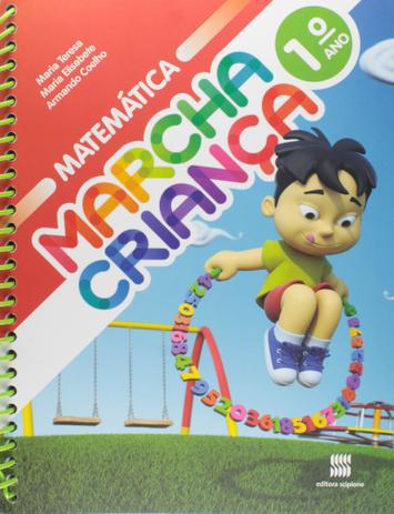 Marcha Criança Matemática 1º Ano - Scipione Menor preço em Marcha Criança Matemática 1º Ano - Scipione