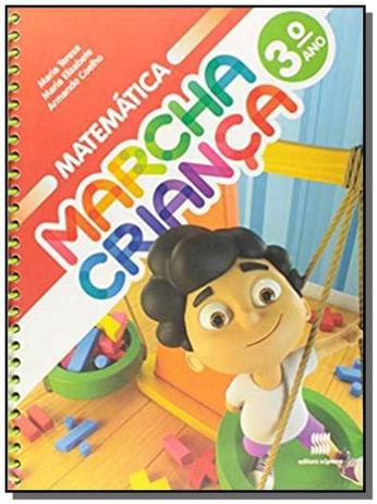 MARCHA CRIANCA - MATEMATICA - 3o ANO - Scipione Menor preço em MARCHA CRIANCA - MATEMATICA - 3o ANO - Scipione
