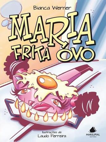 Maria Frita Ovo - Marsupial editora é boa?