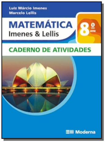 Matematica imenes lellis: caderno de atividade02 - Moderna - didaticos Menor preço em Matematica imenes lellis: caderno de atividade02 - Moderna - didaticos