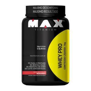 Max Titanium  Whey Pro 1000g Morango é boa?