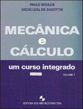 Mecanica e calculo - um curso integrado - vol. 1 - Edgard blucher Menor preço em Mecanica e calculo - um curso integrado - vol. 1 - Edgard blucher