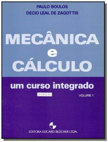 Mecanica e calculo vol 1 - Edgard blucher Menor preço em Mecanica e calculo vol 1 - Edgard blucher