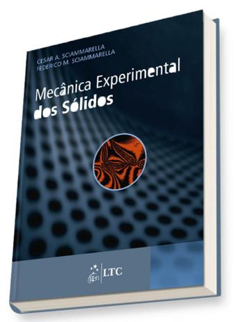Mecânica Experimental dos Sólidos - Ltc Menor preço em Mecânica Experimental dos Sólidos - Ltc