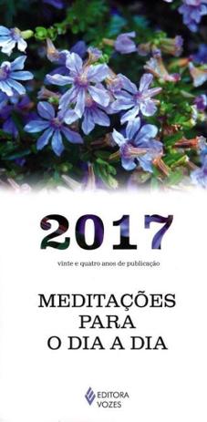 Meditacoes para o dia a dia 2017 gracas - Editora vozes Menor preço em Meditacoes para o dia a dia 2017 gracas - Editora vozes