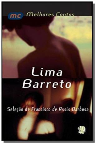 Melhores contos de lima barreto, os - Global Menor preço em Melhores contos de lima barreto, os - Global