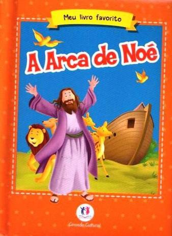 Meu Livro Favorito A Arca de Noé - Abril Menor preço em Meu Livro Favorito A Arca de Noé - Abril