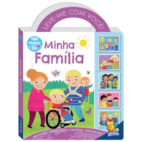 Meu mundo e eu - Leve-me com você! Minha família Menor preço em Meu mundo e eu - Leve-me com você! Minha família