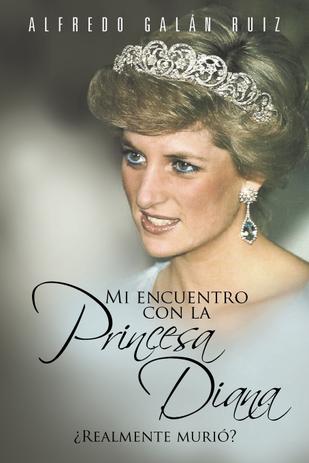 Mi Encuentro Con La Princesa Diana - Palibrio -