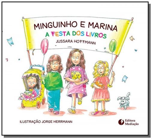 Minguinho e marina: a festa dos livros - Mediacao Menor preço em Minguinho e marina: a festa dos livros - Mediacao
