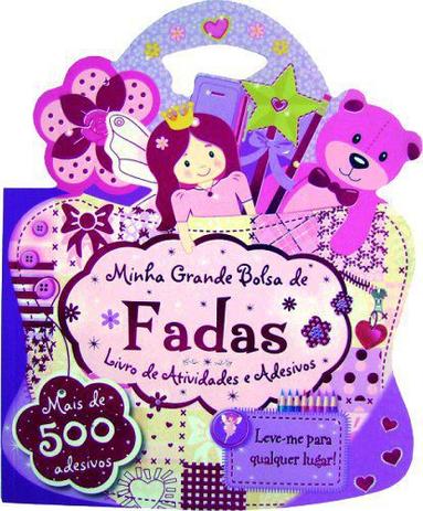 Minha grande bolsa de fadas - Livro de atividades e adesivos Menor preço em Minha grande bolsa de fadas - Livro de atividades e adesivos