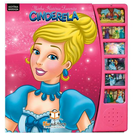 Minha História Favorita: Cinderela - Blu Editora - Dwinguler Menor preço em Minha História Favorita: Cinderela - Blu Editora - Dwinguler