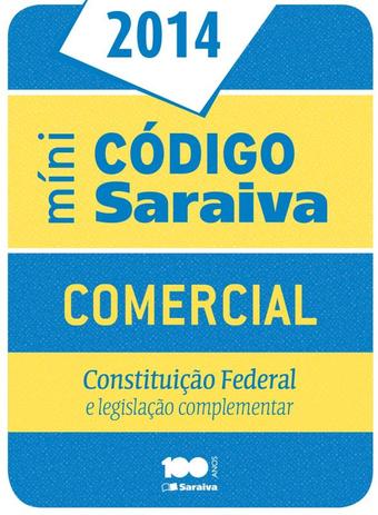 MINI CODIGO 2014 SARAIVA - COMERCIAL - 20ª ED - Saraiva juridica Menor preço em MINI CODIGO 2014 SARAIVA - COMERCIAL - 20ª ED - Saraiva juridica